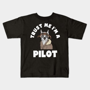 Trust Me I'm a Pilot. Cartoon Dog Kids T-Shirt